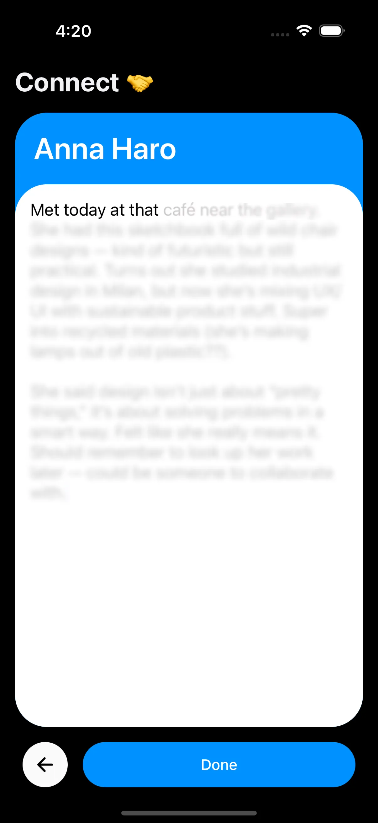 New Connection - Add new contacts easily by just writing free text notes.